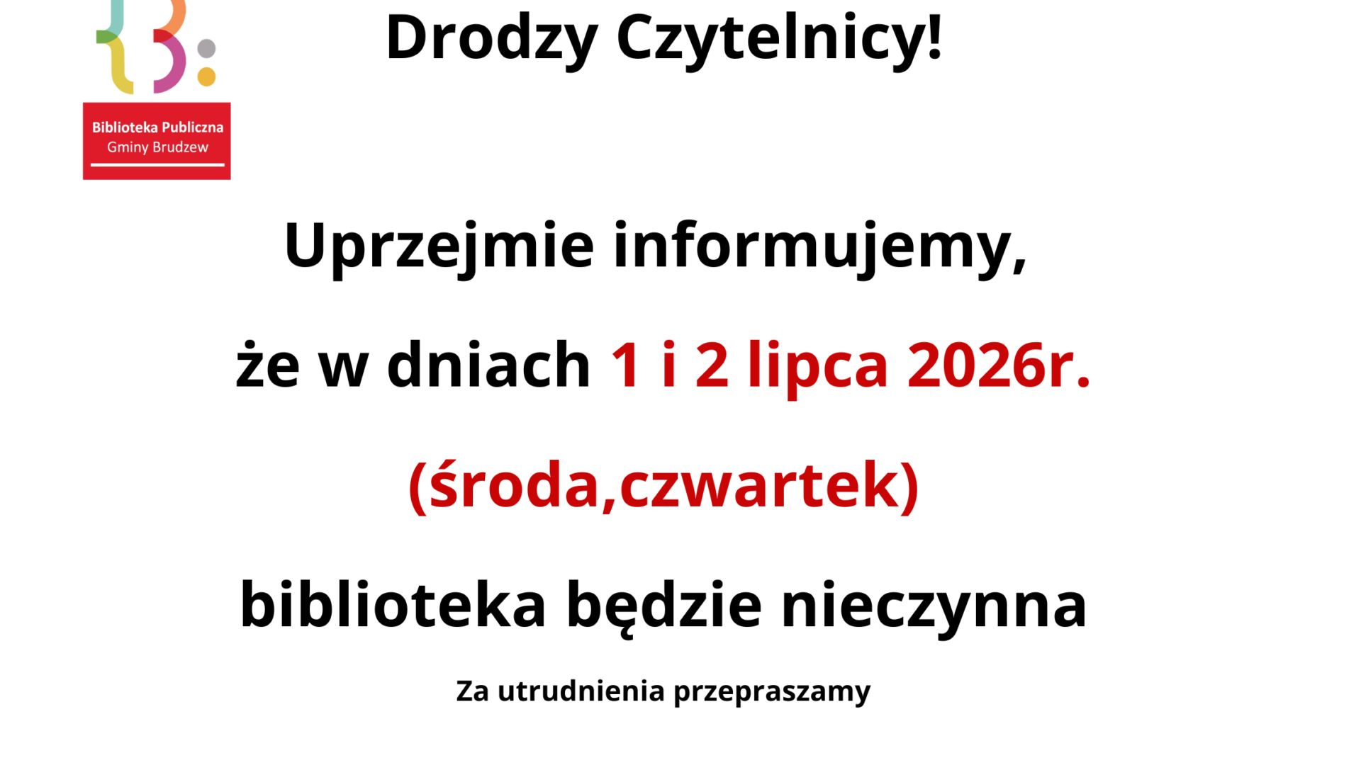 informacja o zamknięciu biblioteki w dniach 1 i 2 lipca 2026 roku